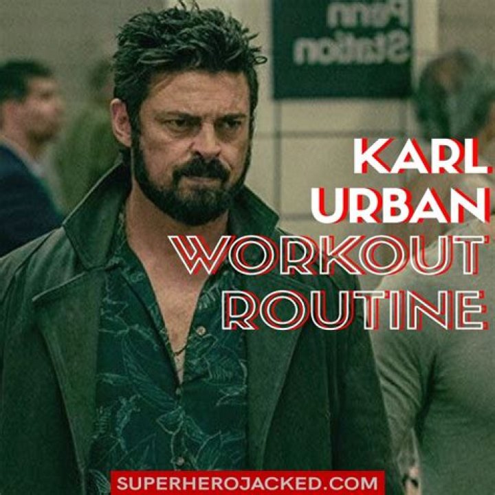 Karl Urban Workout Routine